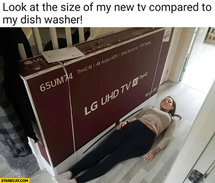 How to show off the new TV size.