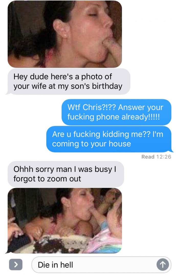 Your wife came to my son's birthday